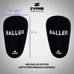 ZYPHR BALLER EDITION SHIN PAD